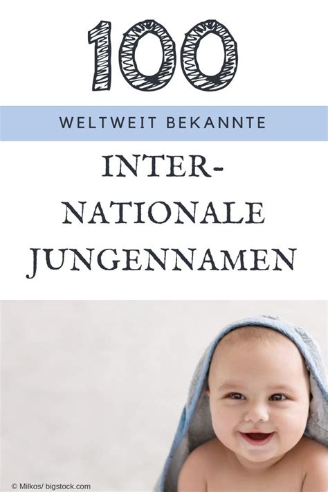 internationale jungennamen|100 Internationale Jungennamen: Hitliste